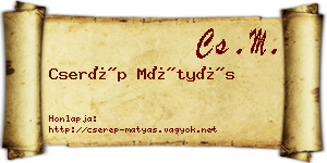 Cserép Mátyás névjegykártya